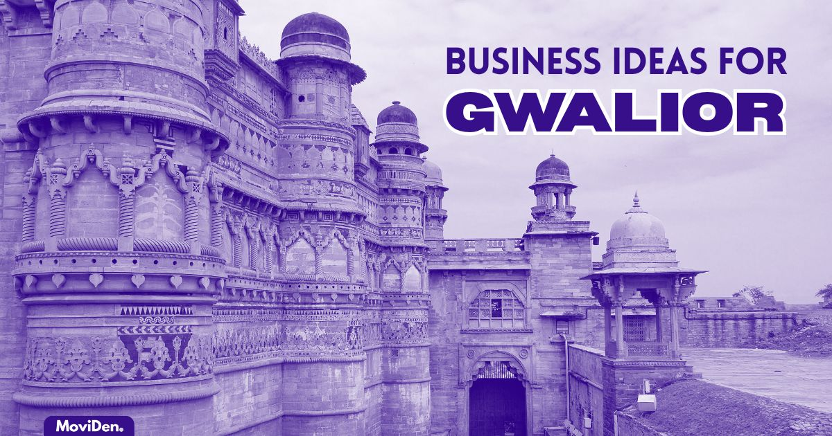 business ideas in Gwalior